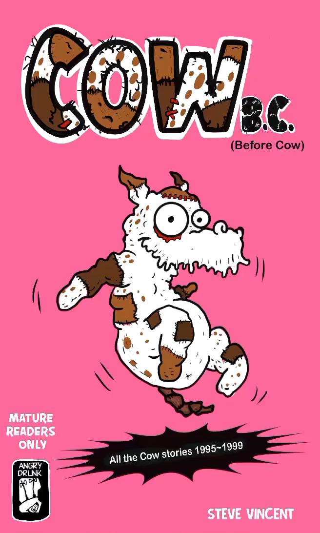 Cow B.C. (before Cow)